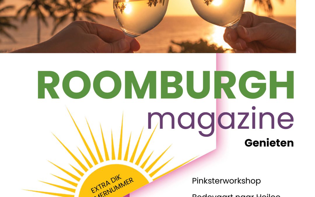Roomburgh Magazine juli/augustus ZOMERNUMMER