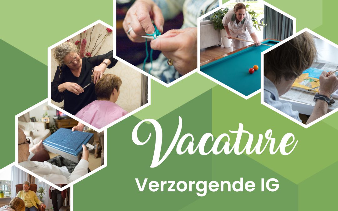 Vacature: Verzorgende IG