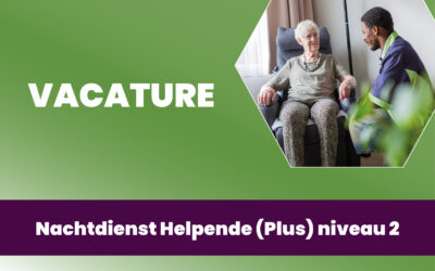 Nachtdienst medewerker Helpende (Plus) niveau 2